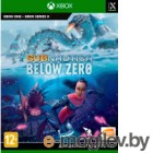 Игра для игровой консоли Microsoft Xbox Subnautica: Below Zero / 1CSC20005043